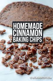 Homemade Cinnamon Baking Chips Recipe Recipe Baked Chips Cinnamon Recipes Cinnamon Chip Recipes