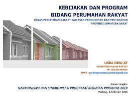Program perumahan rakyat adalah satu program kerajaan untuk penempatan semula setinggan dan memenuhi keperluan tempat kediaman bagi golongan berpendapatan rendah (b40). Ir Chandra Mustika Kepala Dinas Ppt Download