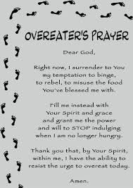 Overeater S Prayer Prayer Scriptures Bible Prayers Words
