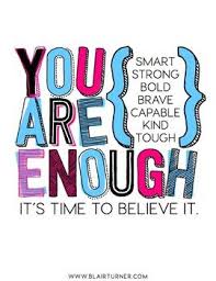 You Are Enough Free Printable Posters By Blair Turner Teachers Pay Teachers In 2020 Motivational Quotes For Students Quotes For Kids Quotes For Students