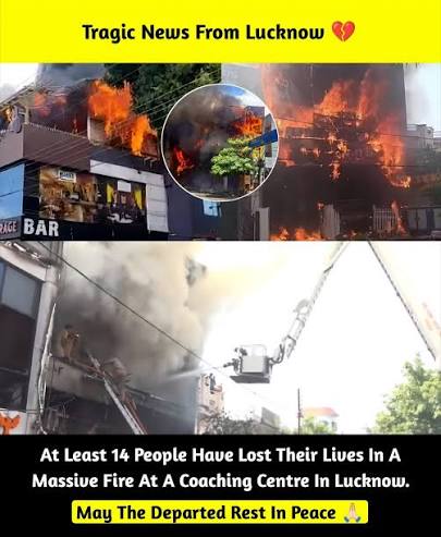 Tragedy in Lucknow A massive fire at a coaching centre in Aliganj's Purnia  area has reportedly claimed at least 14 lives, while rescue operations  remain underway as authorities search for those feared