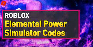 Once you've got any codes, follow these so if you want more codes in elemental power simulator. Roblox Elemental Power Simulator Codes May 2021 Owwya