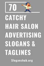 70 Catchy Hair Salon Advertising Slogans Hair Salon Marketing Salon Advertising Hair Salon Names