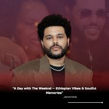 ✨ A Day with The Weeknd — Ethiopian Vibes & Soulful Memories ✨ The room was  alive with the rich aroma of Rendezvous dishes, the sweet smoke of  frankincense, and the warmth