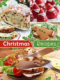 Renowned dessert wizard adriano zumbo puts skilled amateur cooks to the test in this tense competition with a $100,000 prize. Top 50 Most Delicious Christmas Recipes Holiday Recipes Book 3 Kindle Edition By Hatfield Julie Cookbooks Food Wine Kindle Ebooks Amazon Com