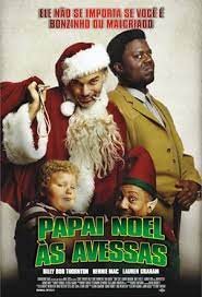 Papai Noel às Avessas | Cinema em Cena - www.cinemaemcena.com.br