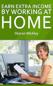 Some are lucky enough to be able to complete their workflow from… Earn Extra Income By Working At Home Ebook By Sharon Blickley 9781301691548 Rakuten Kobo Greece