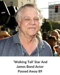 Walking Tall' Star And James Bond Actor Passed Away 89:  https://bit.ly/44EIVDS