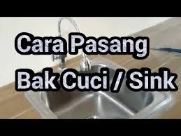 Beli kitchen sink modena terbaik & berkualitas harga murah terbaru 2021 di tokopedia! Cara Pasang Sink Tempat Cucian Piring Dll Youtube