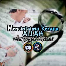 Jika benar dia jodohku maka ada doa yang harus aku panjatkan love quotes. Babak Mencintaimu Kerana Allah Lyrics And Music By Karya Audio Ayda Raff G3b Rls Arranged By G3b Official