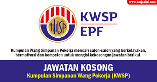 The epf or kumpulan wang simpanan pekerja (kwsp) is a social security institution formed according to the laws of malaysia, employees provident fund act 1991 (act 452) which provides retirement benefits for members through management of their savings in an efficient and reliable. Jawatan Kosong Di Kumpulan Simpanan Wang Pekerja Kwsp Ejawatankini Com