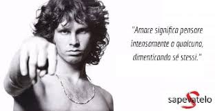Ti criticheranno sempre, parleranno male di te e sarà difficile che incontri qualcuno al quale tu possa piacere così come sei! Jim Morrison Le Frasi E Gli Aforismi Piu Belli