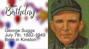 On this day back in 1882, George Suggs was born in Kinston. He went