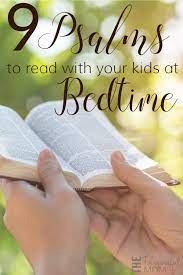Bible verses to read before bed. 9 Psalms To Read With Your Kids At Bedtime The Purposeful Mom