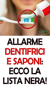 Allarme Dentifrici E Saponi Con Il Triclosan Ecco La Lista Dei Marchi Che Lo Contengono Nel 2020 Rimedi Per La Salute Salute E Bellezza Salute E Benessere