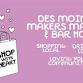 Des Moines Makers Market & Bar Hop