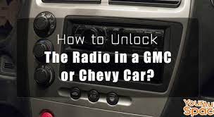 Mar 16, 2013 · diagnostics codes po175 & po172. How To Unlock The Radio In A Gmc Or Chevy Car
