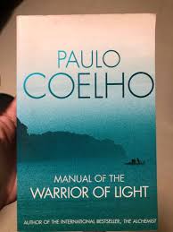 Paulo Coelho Manual Of The Warrior Of The Light Books Stationery Fiction On Carousell