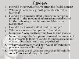 Bellwork How Do You Think The Crusades Will Affect Europe S Contact With The Rest Of The World Ppt Download