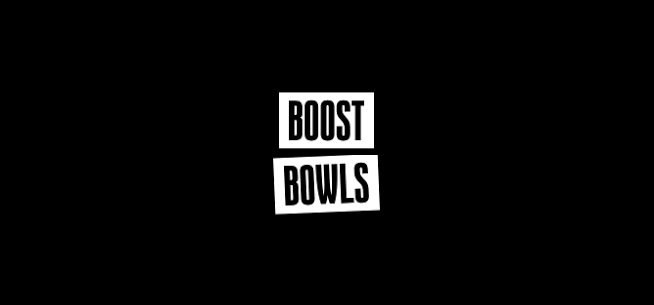 Boost Bowls