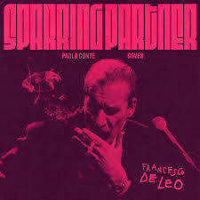 Esce un nuovo singolo di Francesco De Leo: Sparring Partner - Panico  Concerti