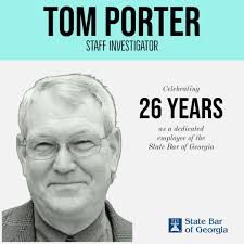 Today we celebrate Tom Porter and his 26 years of service to the Bar. Tom  is a Staff Investigator in the Unlicensed Practice of Law Department. He is  an integral part of