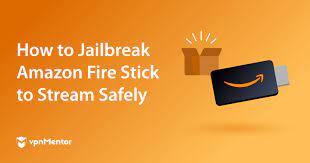 Jail broken firestick sales, omaha, nebraska. How To Jailbreak Amazon Fire Stick With A Vpn In 2021