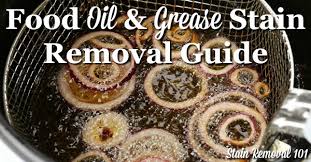 Step by step instructions on how to remove cooking oil from clothing.how to. Oil Stain Removal Guide