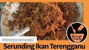 Serundeng merupakan salah satu makanan khas nusantara yang sudah ada sejak zaman nenek moyang. Serunding Ikan Terengganu Sedap Ya Ampun Resepicampak2 Youtube
