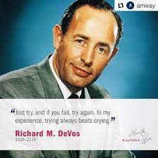 Repost Amway Get Repost The Amway Family Mourns The Loss Of Our Friend And Co Founder Rich Devos Rich Was An Ex Condolence Messages Amway Motivation