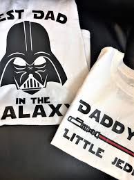 Daddy Son Star Wars Father S Day Best Dad In The Galaxy Tee And Jedi Father S Day Gift Disney S Star Wars Daddy And Son Star Wars Dad Darth Vader Father