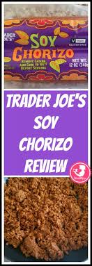 Bring a big pot of water to a boil. Trader Joe S Soy Chorizo