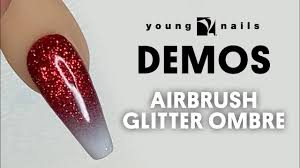 Young Nails Nail Demo Airbrush Glitter Ombre Acrylic Nails