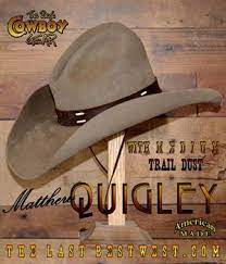 Quigley Cowboy Hat We Start With An Over Sized Hat Body To Make The Quigley This Large Brimmed Hat Was Popula Cowboy Hat Styles Cowboy Hats Custom Cowboy Hats