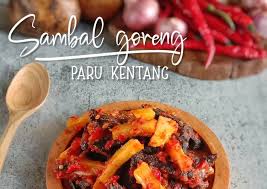 Ada beberapa variasi bumbu sambal goreng, ada yang pakai kemiri, ada yang bumbunya hanya sentuhan air asam jawa berpadu dengan sambal goreng yang sedikit pedas hhmmmm lezat dan. Resep Sambal Goreng Paru Kentang Yang Bikin Nambah