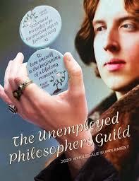 Unemployed Philosophers Guild 2023 Supplement by Just Got 2 Have It!