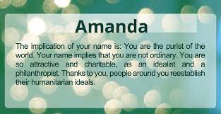 The Implication Of Your Name Amanda Is You Are The Purist Of The World What Does Your Name Truly Mean Victim Quotes Names Meaning Of Your Name