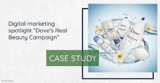 Digital marketing spotlight “Dove's Real Beauty Campaign” iDigitize