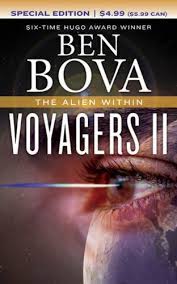 .for alien ears thirty years ago, two spacecraft blasted from earth loaded down with special tunes for aliens. Voyagers Ii The Alien Within Ben Bova Series Book 2 English Edition Ebook Bova Ben Amazon De Kindle Shop