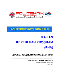 Kolej teknologi timur (ktt) taman kenanga bandar baru salak tinggi 43900 sepang selangor. Program Need Analysis Report For Dpp Program