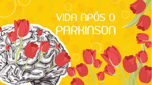 Vida após o Parkinson: histórias de superação - Revista O Prelo