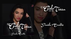 El Cielo En La Tierra