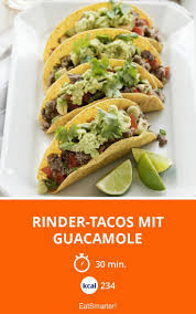 Tacos Mit Guacamole Rind Rezept Rezepte Tacos Rezept Fingerfood Vorspeisen