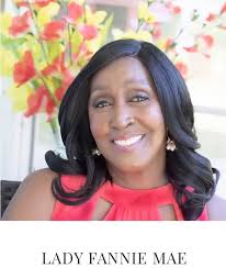 Author, Speaker and Entrepreneur LADY FANNIE MAE HOUSER is available for  Book Signings, Mentoring Sessions and Speaking To Schedule CONTACT  ActsEntertainmentMgmt@gmail.com
