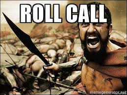 Roll Call This Is Sparta Meme Meme Generator Funny Wishes Funny Memes Work Memes