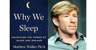 Matthew Walker 12 Tips For Good Sleep Author Of Why We Sleep Good Sleep Sleep Loss Herbal Medicine For Cough