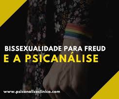 João explica bissexualidade pra juliette: Bissexualidade Para Freud E A Psicanalise Psicanalise Clinica