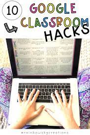 10 Google Classroom Hacks In 2020 Google Classroom Elementary Google Classroom Google Classroom Kindergarten