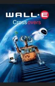 Wall-E Crossovers