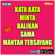 Baik kekecewaan, penyesalan, atau kemarahan. Kata Kata Untuk Minta Balikan Sama Mantan Ø§Ù„ØªØ·Ø¨ÙŠÙ‚Ø§Øª Ø¹Ù„Ù‰ Google Play
